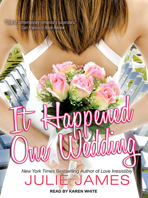 Title details for It Happened One Wedding by Julie James - Available